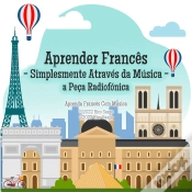 Capa do artigo Aprender Francês - Simplesmente Através Da Música - A Peça Radiofónica