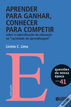 Capa do artigo Aprender Para Ganhar, Conhecer Para Competir