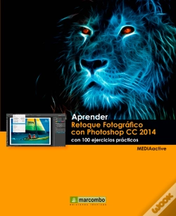 Capa do artigo Aprender Retoque Fotográfico Con Photoshop Cc 2014 Con 100 Ejercicios Prácticos