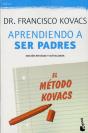 Aprendiendo A Ser Padres. El Método Kovacs - Preview