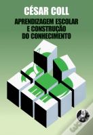 Aprendizagem Escolar e Construção do Conhecimento