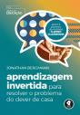 Aprendizagem Invertida para Resolver o Problema do Dever de Casa - Preview