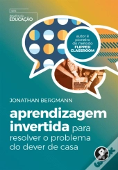 Aprendizagem Invertida para Resolver o Problema do Dever de Casa