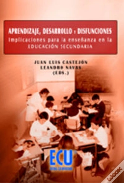 Capa do artigo Aprendizaje, Desarrollo Y Disfunciones. Implicaciones Para La Enseñanza En La Educación Secundaria