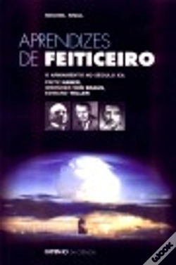 Capa do artigo Aprendizes de Feiticeiro. O Armamento no Século XX: Fritz Haber, Wernher von Braun, Edward Teller