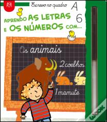 Aprendo as Letras e os Números com... os Animais