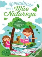 Aprenducar com a Mãe Natureza