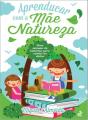 Aprenducar com a Mãe Natureza - Preview
