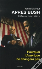 Capa do artigo Après Bush ; Pourquoi L