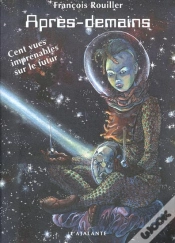 Capa do artigo Apres-Demains ; Cent Vues Imprenables Sur Le Futur
