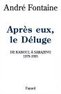 Apres Eux, Le Deluge De Kaboul A Sarajevo 1979-1995 - Preview