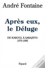 Capa do artigo Apres Eux, Le Deluge De Kaboul A Sarajevo 1979-1995