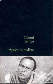 Apres La Colere ; C'Etait Minute ; Une Abjection Francaise