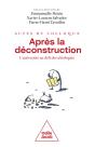Après La Déconstruction - Preview