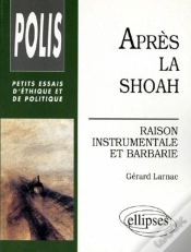 Capa do artigo Après La Shoah - Raison Instrumentale Et Barbarie