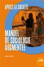 Après La Société ; Manuel De Sociologie Augmentée - Preview