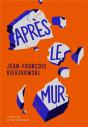 Après Le Mur - Preview