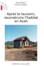 Après Le Tsunami, Reconstruire L'Habitat En Aceh - Preview