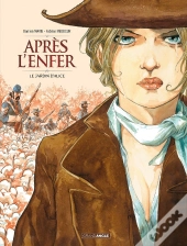Après L'Enfer Tome 1 : Le Jardin D'Alice