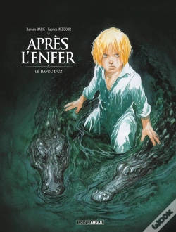 Capa do artigo Après L'Enfer Tome 2 : Le Bayou D'Oz