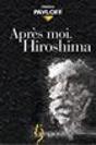 Apres Moi, Hiroshima - Preview