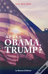 Apres Obama  Trump