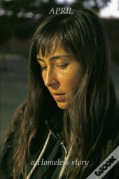April A Homeless Story
