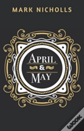 April And May