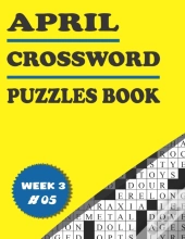 April Crossword Puzzles Book For Adults Week 3 #05