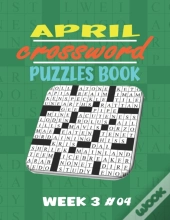 April Crossword Puzzles Book Week 3 #04