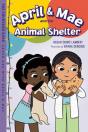 April & Mae And The Animal Shelter - Preview