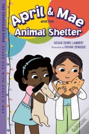 Capa do artigo April & Mae And The Animal Shelter