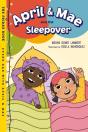 April & Mae And The Sleepover - Preview