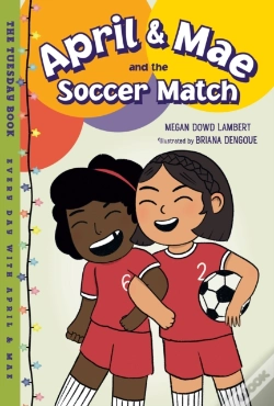 Capa do artigo April & Mae And The Soccer Match