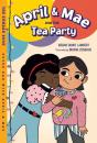 April & Mae And The Tea Party - Preview