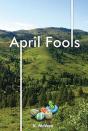 April Fools - Preview