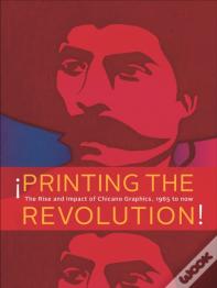 Â¡Printing The Revolution!
