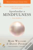 Aprofundar o Mindfulness