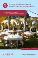 Aprovisionamiento Y Montaje Para Servicios De Catering. Hotr0308 - Operaciones Básicas De Catering