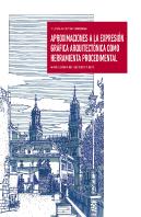 Aproximaciones A La Expresion Grafica Arquitectonica Como He