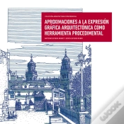 Capa do artigo Aproximaciones A La Expresion Grafica Arquitectonica Como He