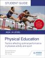 Aqa A Level Physical Education Student Guide 2: Factors Affecting Optimal Performance In Physical Activity And Sport - Preview