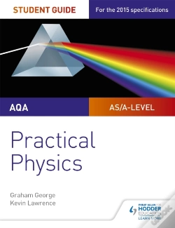 Capa do artigo Aqa A-Level Physics Student Guide: Practical Physics