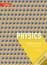 Aqa A Level Physics Year 1 And As Student Book