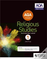 Aqa A-Level Religious Studies Year 1: Including As