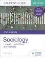Aqa A-Level Sociology Student Guide 1: Education With Theory And Methods - Preview