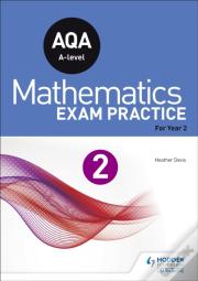 Aqa A-Level (Year 2) Mathematics Exam Practice