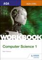 Aqa As/A-Level Computer Science Workbook 1 - Preview