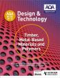 Aqa Gcse (9-1) Design And Technology: Timber, Metal-Based Materials And Polymers - Preview