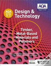 Capa do artigo Aqa Gcse (9-1) Design And Technology: Timber, Metal-Based Materials And Polymers
